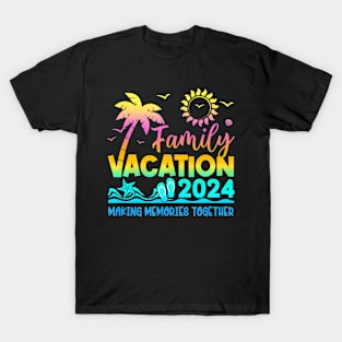 Family Vacation 2024 Making Memories  Summer Family T-Shirt